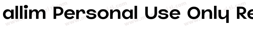 allim Personal Use Only Regular字体转换